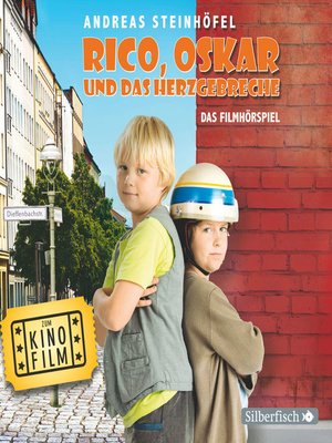 cover image of Rico, Oskar und das Herzgebreche--Das Filmhörspiel